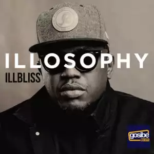 iLLBliss - Grown Man Rap